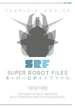 Super Robot Files 1979/1982